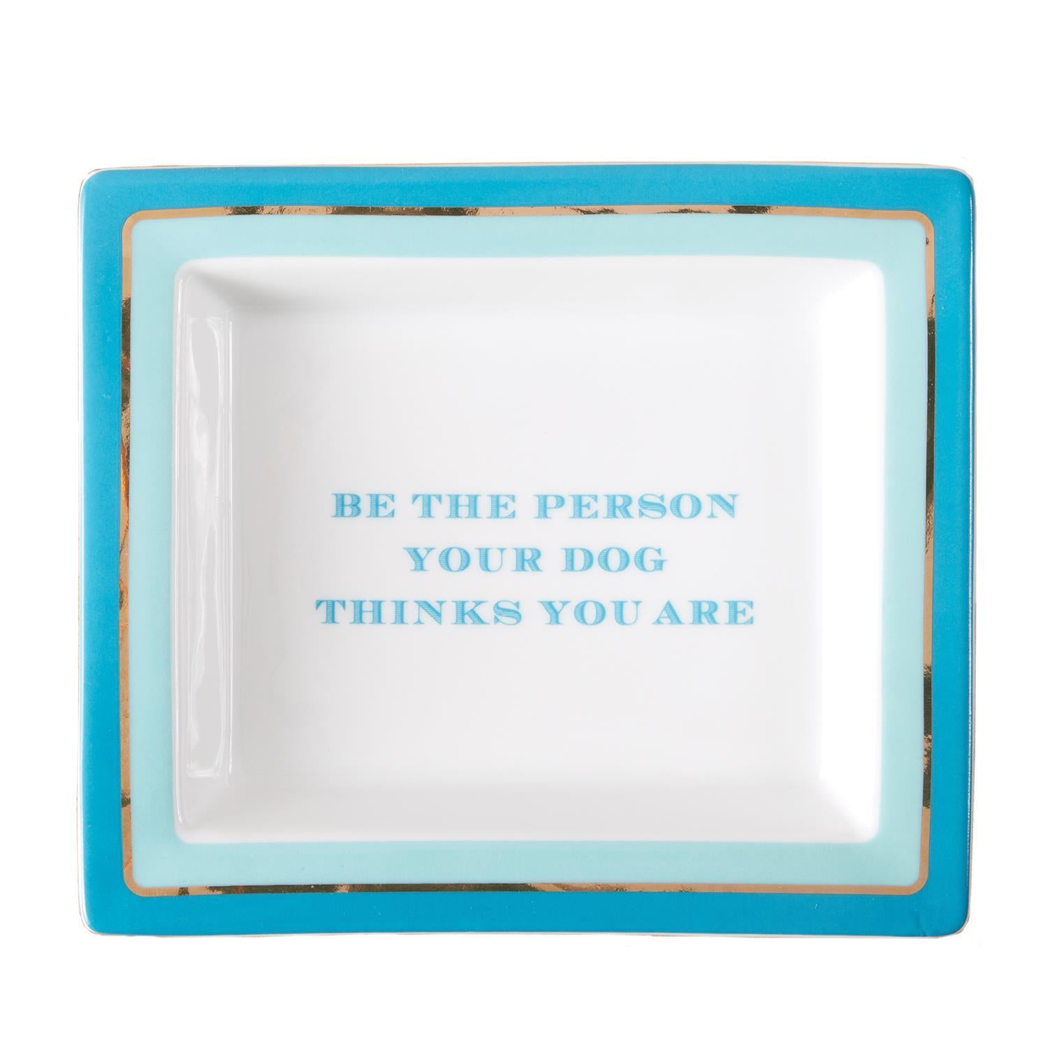 Be The Person Tray